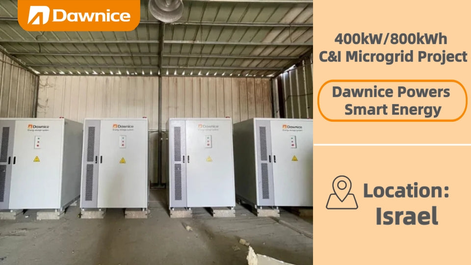 400kW/800kWh C&I Microgrid Project — Dawnice Powers Smart Energy Arbitrage in Israel