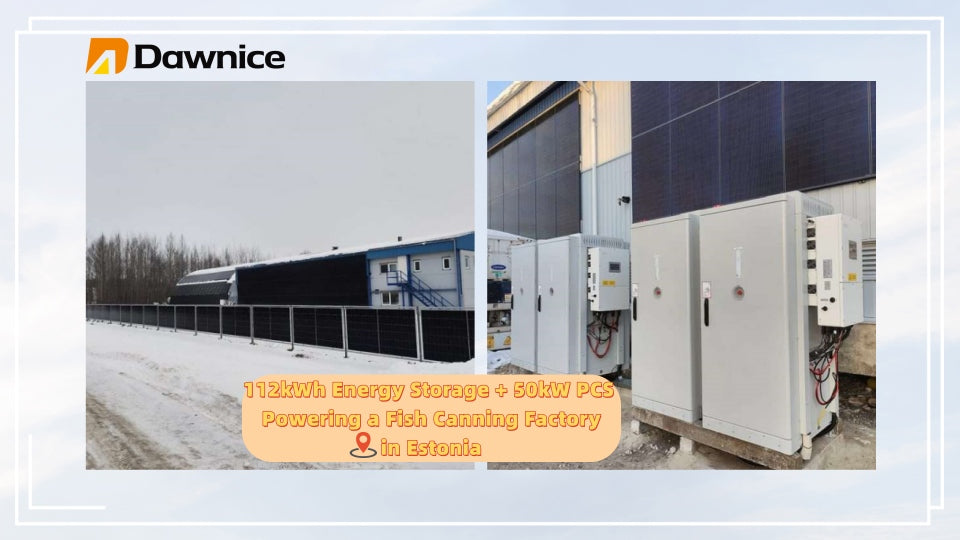 112kWh Energy Storage + 50kW PCS — Powering a Fish Canning Factory in Estonia